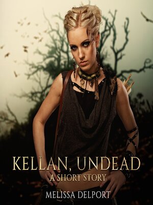 cover image of Kellan, Undead